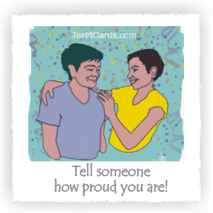 Tell someone how proud you are!